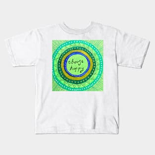 Choose Happy Mandala Kids T-Shirt